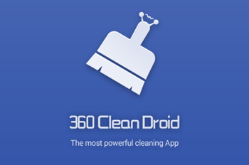 Unduh 360 Clean Droid (gratis) Android - Download 360 Clean Droid